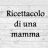 Ricettacolo di una mamma